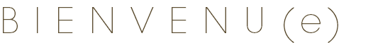 BIENVENU(e)